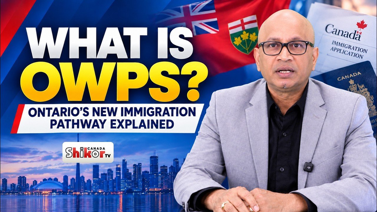 What Is OWPS? Ontario’s New Immigration Pathway Explained | Canada Immigration